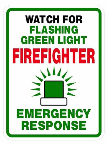 Watch for Flashing Green Light Firefighter Emergency Response